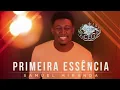 Samuel Miranda - Primeira Essência  ( Playback / Karaokê )