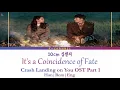 But It's Destiny 연인 듯 운명 - 10cm 십센치 | Crash Landing on You 사랑의 불시착 OST Part 1 | Han/Rom/Eng | Lyrics