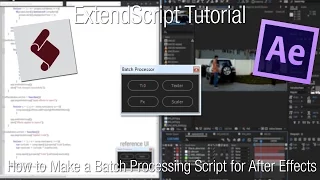 After Effects Scripting Tutorial How to Make a Batch Processing Script