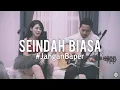 Download Lagu #JanganBaper Siti Nurhaliza - Seindah Biasa (Cover)