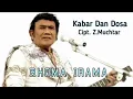 Download Lagu RHOMA IRAMA - KABAR DAN DOSA