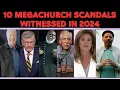 10 Most scandalous MegaChurch Pastors scandals reported in 2024