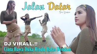 Download JALAN DATAR  (dj remix) - Era Syaqira  //  Cinta bawa duka rindu balas dendam MP3