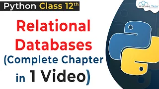 Complete Chapter - Relational Database Class 12 Data RDBMS DBMS Computer Science Python Class 12