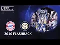 BAYERN 0-2 INTERNAZIONALE: #UCL 2010 FINAL FLASHBACK
