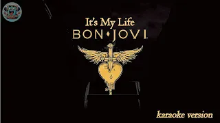 BON JOVI - IT'S MY LIFE (Karaoke Version)