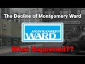 The Decline of Montgomery Ward What Happened