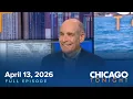 April 13 2026 Chicago Tonight - Full Episode
