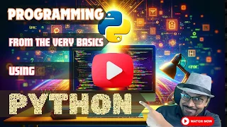 Programming From The Very Basics Using Python - Session 29