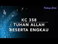 Download Lagu KC 358 Tuhan Allah Beserta Engkau - Kidung Ceria