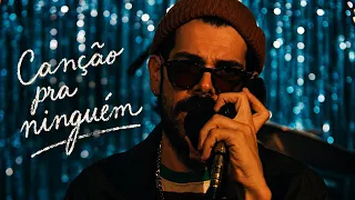 Canção pra ninguém | A banda que nunca se viu