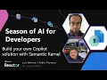 Build your own Copilot solution with Semantic Kernel