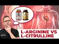 L-Citrulline vs L-Arginine 2024 Updates Benefits Dangers