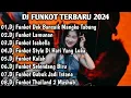 Download Lagu DJ FUNKOT TERBARU 2024 FUL BASS▪︎DJ FUNKOT X THAILAND DEK BANSAIK MANGKO TABUANG《MINANG》DJ VIRAL2024