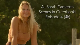 all sarah cameron scenes outer banks season 2 episode 4 4k ultra hd mega link