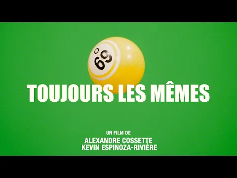 TOUJOURS LES MÊMES - Bande d'annonce