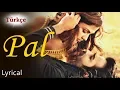 Lagu Pal - Türkçe Alt Yazılı | Jalebi | Arijit Singh \u0026 Shreya Ghoshal | Ah Kalbim