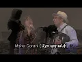 Lagu Msho GoraniՄշո գորանի Armenien song Masa Anita, David Yengibarian, Lisztes J., Sabbathsong, Kinneret