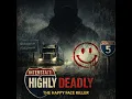 The Happy Face Killer Keith Hunter Jesperson and America s Deadly Highways