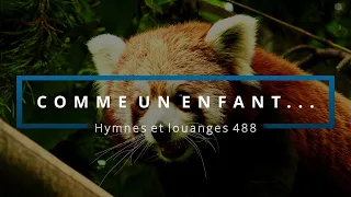 488 Comme Un Enfant Voix Hymnes Et Louanges Audréanne Cloutier 