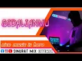 Download Lagu SIDALIANMU DJ BATAK SANTAI SINURAT MIX OFFICIAL