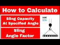 How To Calculate Sling Capacity How to Calculate Sling Angle Factor HSE STUDY GUIDE