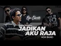 Download Lagu JADIKAN AKU RAJA - ADA BAND | VIDEO ACOUSTIC | Cover by Ogie Cherista