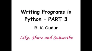 Writing Programs in Python - Part 3