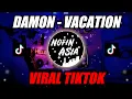 Lagu DJ Sakit Sekali Everybody X Damon Vacation