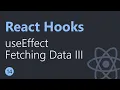React Hooks Tutorial 14 Fetching data with useEffect Part 3 English