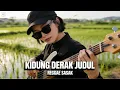 Lagu KIDUNG DERAK JUDUL |  REGGAE SASAK |  REQUEST