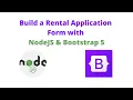 Build a Rental Application Form - NodeJS Bootstrap Tutorial