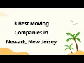 3 Best Moving Companies in Newark New Jersey Moving Services