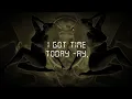 BJ The Chicago Kid - Time Today (Lyric Video)