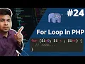 For loop in php php tutorial for beginners full - 24 php tutorial php full course