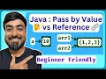 Pass by Value vs Pass by Reference in Java Java for Beginners Explained