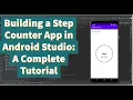 Build Your Own Step Counter App in Android Studio