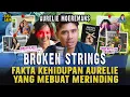 Lagu BR0KEN STRINGS ! KISAH KELAM AURELIE MOEREMANS