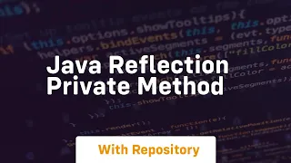 java reflection private method