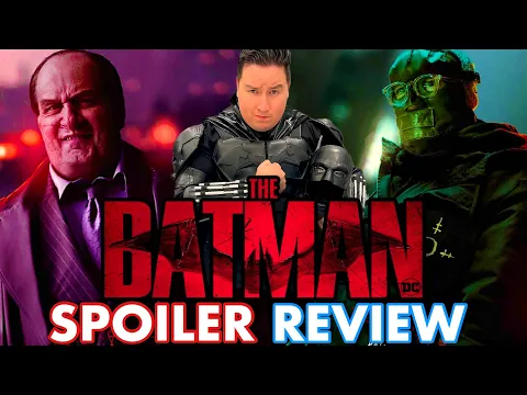 The Batman SPOILER REVIEW