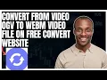 Download Lagu How to convert from Video OGV to WEBM video file on FreeConvert website