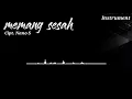 Download Lagu Memang sesah - instrumen kacapi || KONSENTRASI