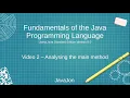 2 Java Fundamentals - Oracle 1Z0-811 Certification Analysing the main method