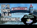 Top 10 Things To Do In Frankenmuth MI