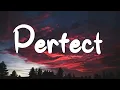 Perfect - Ed Sheeran (Lyrics) || Lewis Capaldi, John Legend (Mix Lyrics)