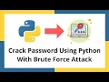 Crack Password using Brute Force in Python Password Cracking Method Python Exercise