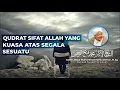 Download Lagu QUDRAT SIFAT ALLAH YANG KUASA ATAS SEGALA SESUATU | Syekh Akbar M. Fathurahman | Kajian Tasawuf |
