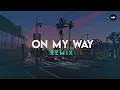 Download Lagu On My Way ( REMIX ) Alan Walker Copyright Free