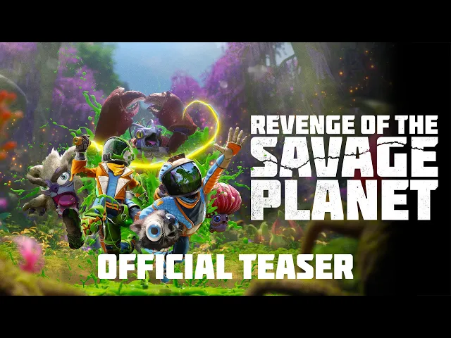 Revenge of the Savage Planet Announcement | Official GamesCom ONL Trailer