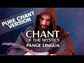 Download Lagu Chant of the Mystics: Pange Lingua (Pure Gregorian Chant Version)
